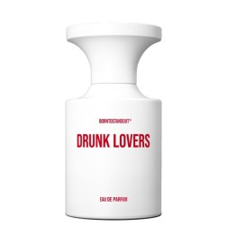Drunk Lovers - BORNTOSTANDOUT